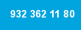 932 362 11 80 932 362 11 80